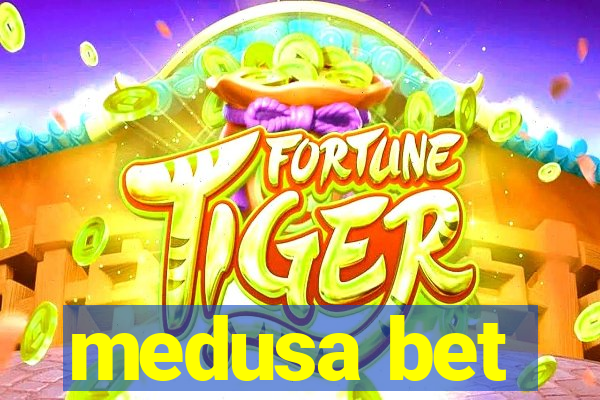 medusa bet